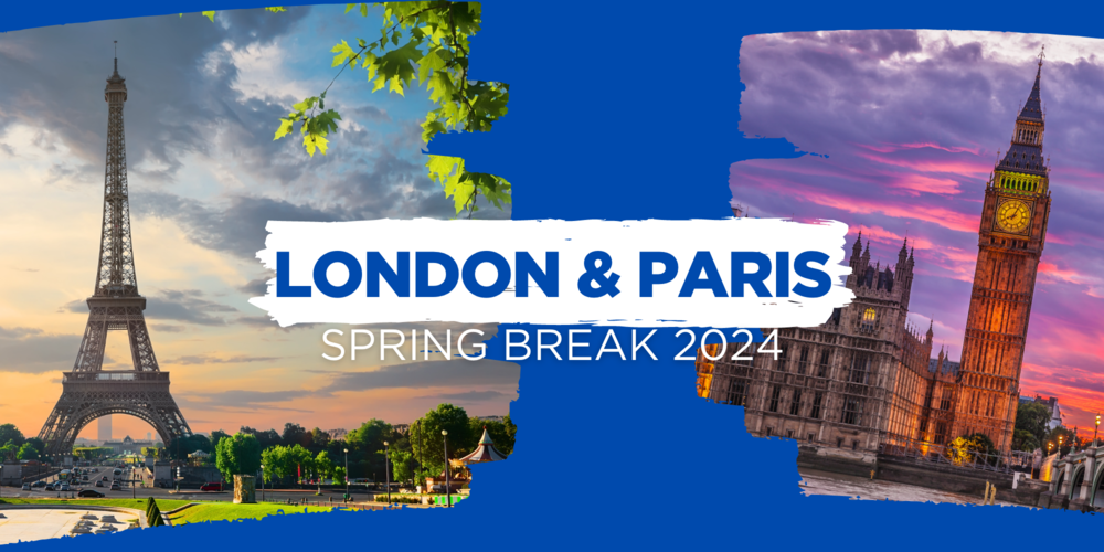 london and Paris spring break trip 2024